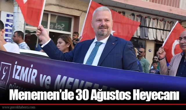Menemen’de 30 Ağustos Heyecanı