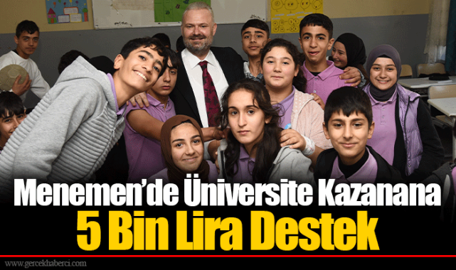 Menemen’de Üniversite Kazanana 5 Bin Lira Destek
