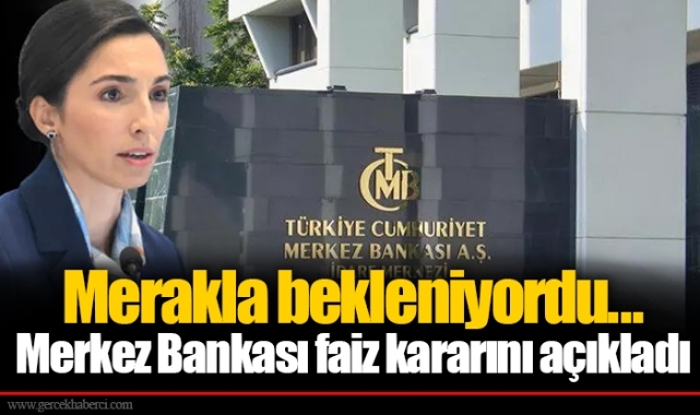 Merakla bekleniyordu... Merkez Bankası faiz kararını açıkladı