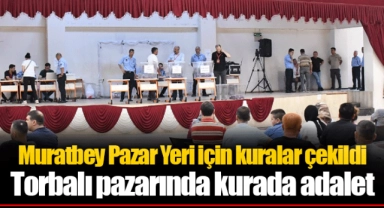 Muratbey Pazar Yeri için kuralar çekildi