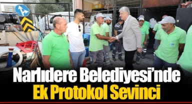 Narlıdere Belediyesi’nde Ek Protokol Sevinci