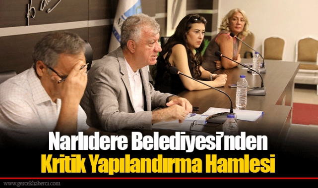 Narlıdere Belediyesi’nden Kritik Yapılandırma Hamlesi