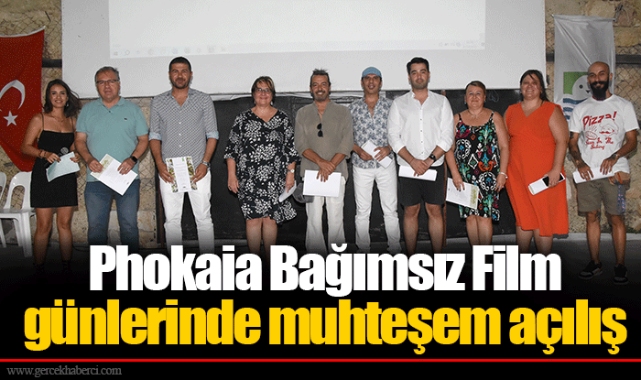 Phokaia Bağımsız Film günlerinde muhteşem açılış