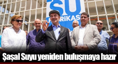 Şaşal Suyu yeniden buluşmaya hazır