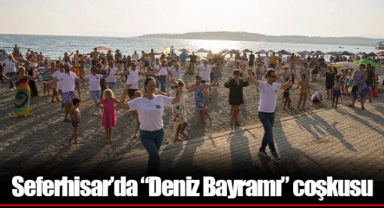 Seferhisar’da “Deniz Bayramı” coşkusu