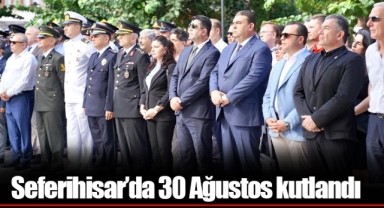 Seferihisar’da 30 Ağustos kutlamaları tören ile başladı