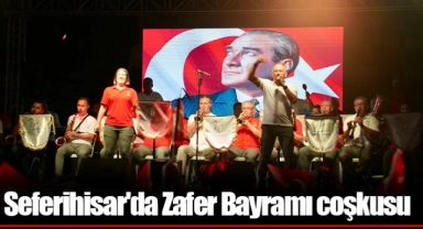 Seferihisar'da Zafer Bayramı coşkusu