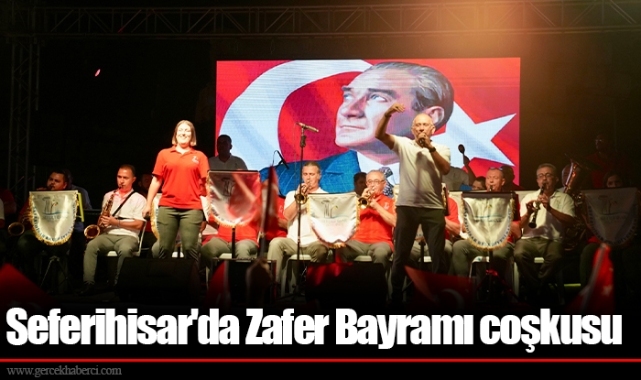 Seferihisar'da Zafer Bayramı coşkusu