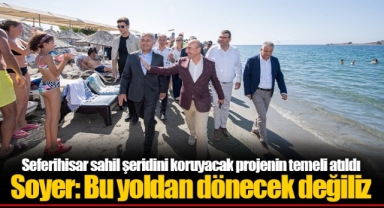 Seferihisar sahil şeridini koruyacak projenin temeli atıldı