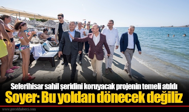 Seferihisar sahil şeridini koruyacak projenin temeli atıldı