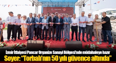 Soyer: “Torbalı’nın 50 yılı güvence altında”