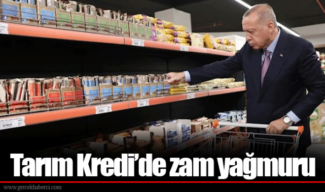Tarım Kredi'de zam yağmuru
