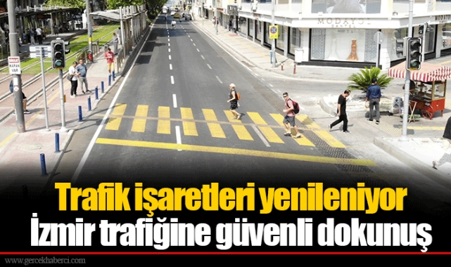 Trafik işaretleri yenileniyor