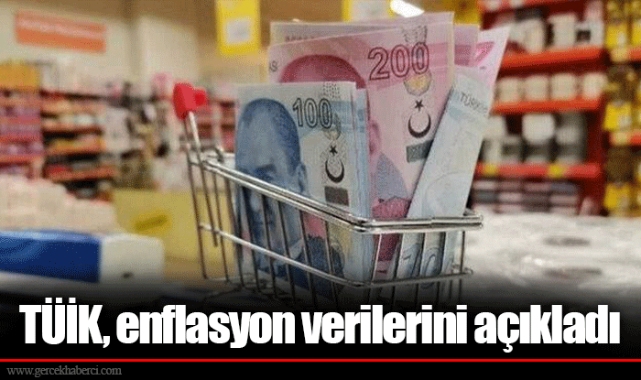 TÜİK, enflasyon verilerini açıkladı