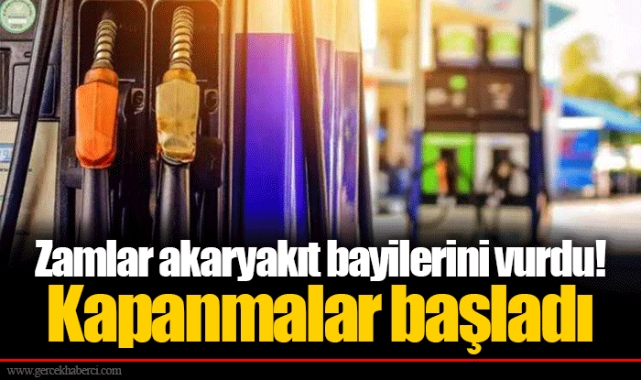 Zamlar akaryakıt bayilerini vurdu! Kapanmalar başladı