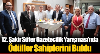 12. Şakir Süter Gazetecilik Yarışması’nda Ödüller Sahiplerini Buldu