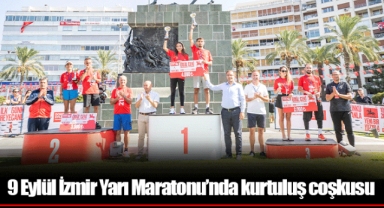 9 Eylül İzmir Yarı Maratonu’nda kurtuluş coşkusu