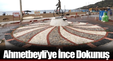 Ahmetbeyli’ye İnce Dokunuş