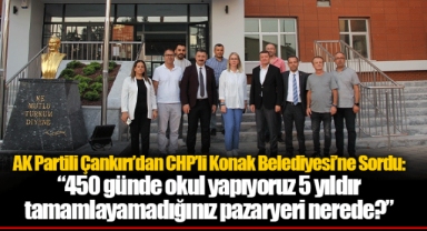 AK Partili Çankırı’dan CHP’li Konak Belediyesi’ne Sordu