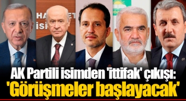 AK Partili isimden 'ittifak' çıkışı: 'Görüşmeler başlayacak'