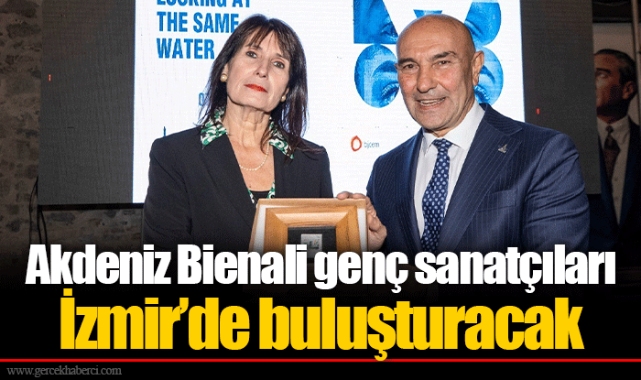 Akdeniz Bienali genç sanatçıları İzmir’de buluşturacak