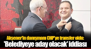 Akşener'in danışmanı CHP'ye transfer oldu: 'Belediyeye aday olacak' iddiası