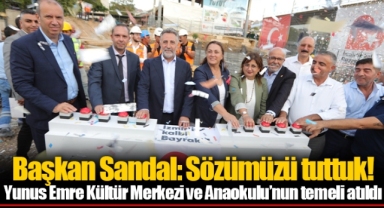 Başkan Sandal: Sözümüzü tuttuk!