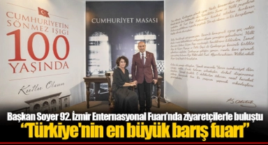 Başkan Soyer 92. İzmir Enternasyonal Fuarı’nda ziyaretçilerle buluştu