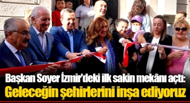 Başkan Soyer İzmir'deki ilk sakin mekânı açtı: Geleceğin şehirlerini inşa ediyoruz