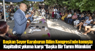 Başkan Soyer Karaburun Bilim Kongresi’nde konuştu