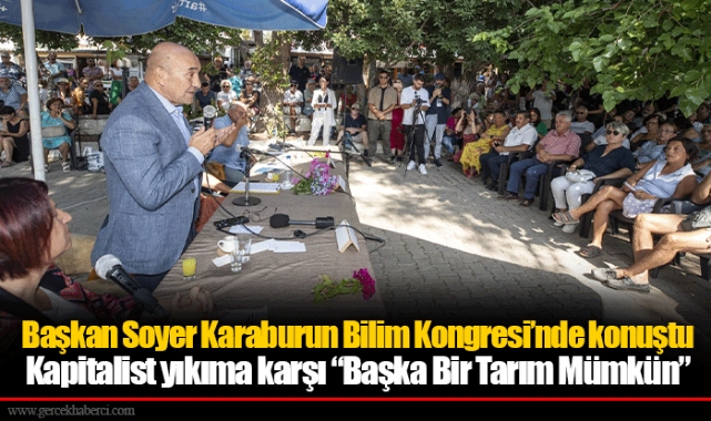Başkan Soyer Karaburun Bilim Kongresi’nde konuştu