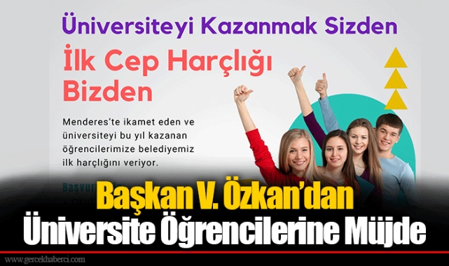 Başkan V. Özkan’dan Üniversite Öğrencilerine Müjde