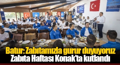 Batur: Zabıtamızla gurur duyuyoruz