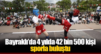 Bayraklı’da 4 yılda 42 bin 500 kişi sporla buluştu