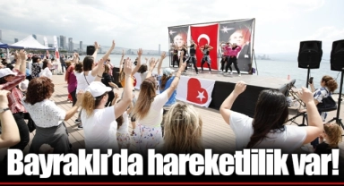 Bayraklı’da hareketlilik var!