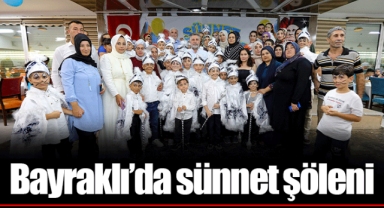 Bayraklı’da sünnet şöleni