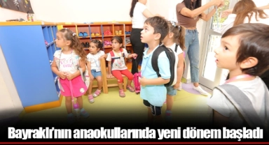 Bayraklı’nın anaokullarında yeni dönem başladı