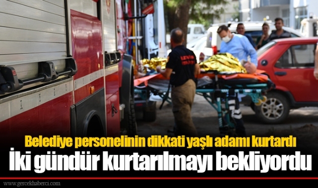 Belediye personelinin dikkati yaşlı adamı kurtardı