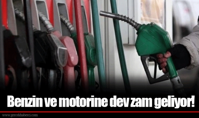 Benzin ve motorine dev zam geliyor!