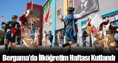 Bergama’da İlköğretim Haftası Kutlandı