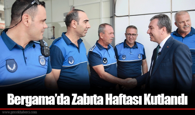Bergama’da Zabıta Haftası Kutlandı