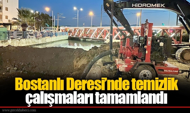 Bostanlı Deresi’nde temizlik çalışmaları tamamlandı