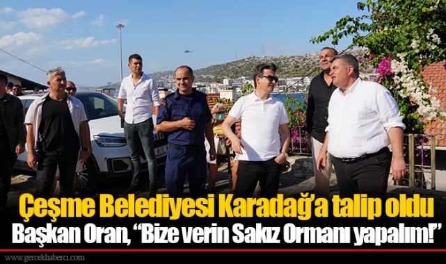Çeşme Belediyesi Karadağ’a talip oldu