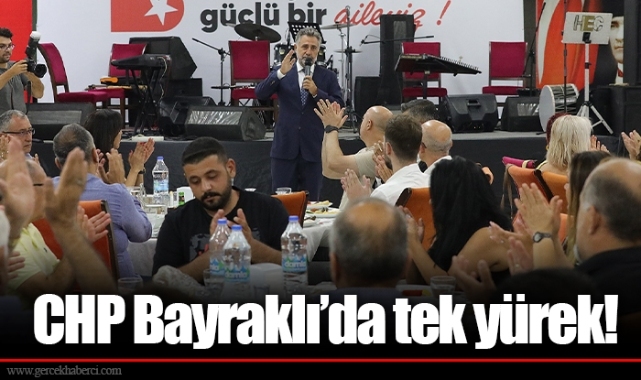 CHP Bayraklı’da tek yürek!