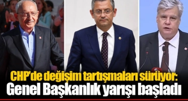 CHP’de değişim tartışmaları sürüyor: Genel Başkanlık yarışı başladı