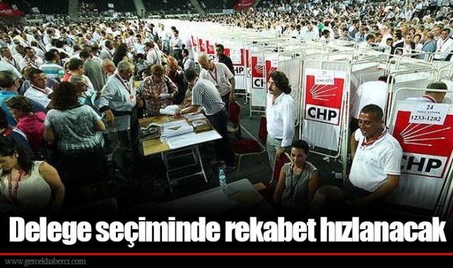 Delege seçiminde rekabet hızlanacak