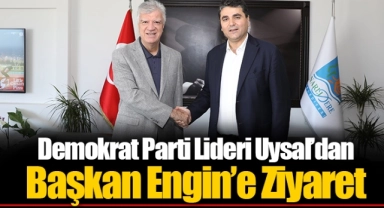 Demokrat Parti Lideri Uysal’dan Başkan Engin’e Ziyaret