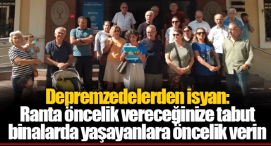 Depremzedelerden isyan: Ranta öncelik vereceğinize tabut binalarda yaşayanlara öncelik verin