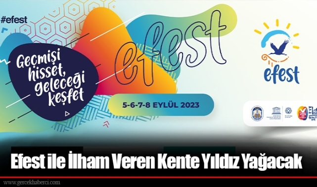Efest ile İlham Veren Kente Yıldız Yağacak