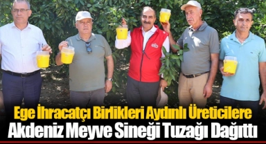 Ege İhracatçı Birlikleri Aydınlı Üreticilere Akdeniz Meyve Sineği Tuzağı Dağıttı